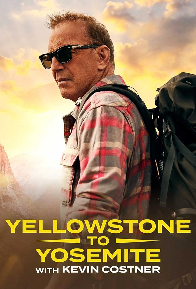 Yellowstone to Yosemite with Kevin Costner - Season 1