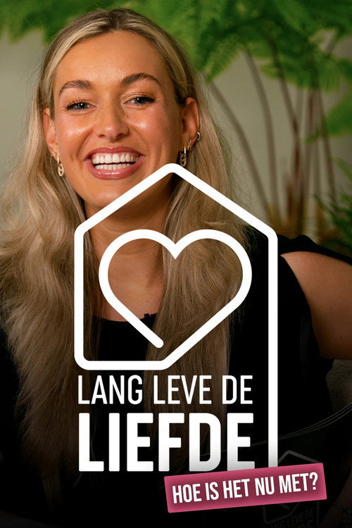poster tv Lang Leve de Liefde: hoe is het nu met?