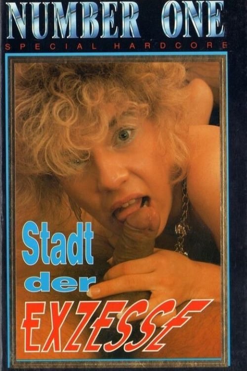 Stadt der Exzesse Stadt der Exzesse