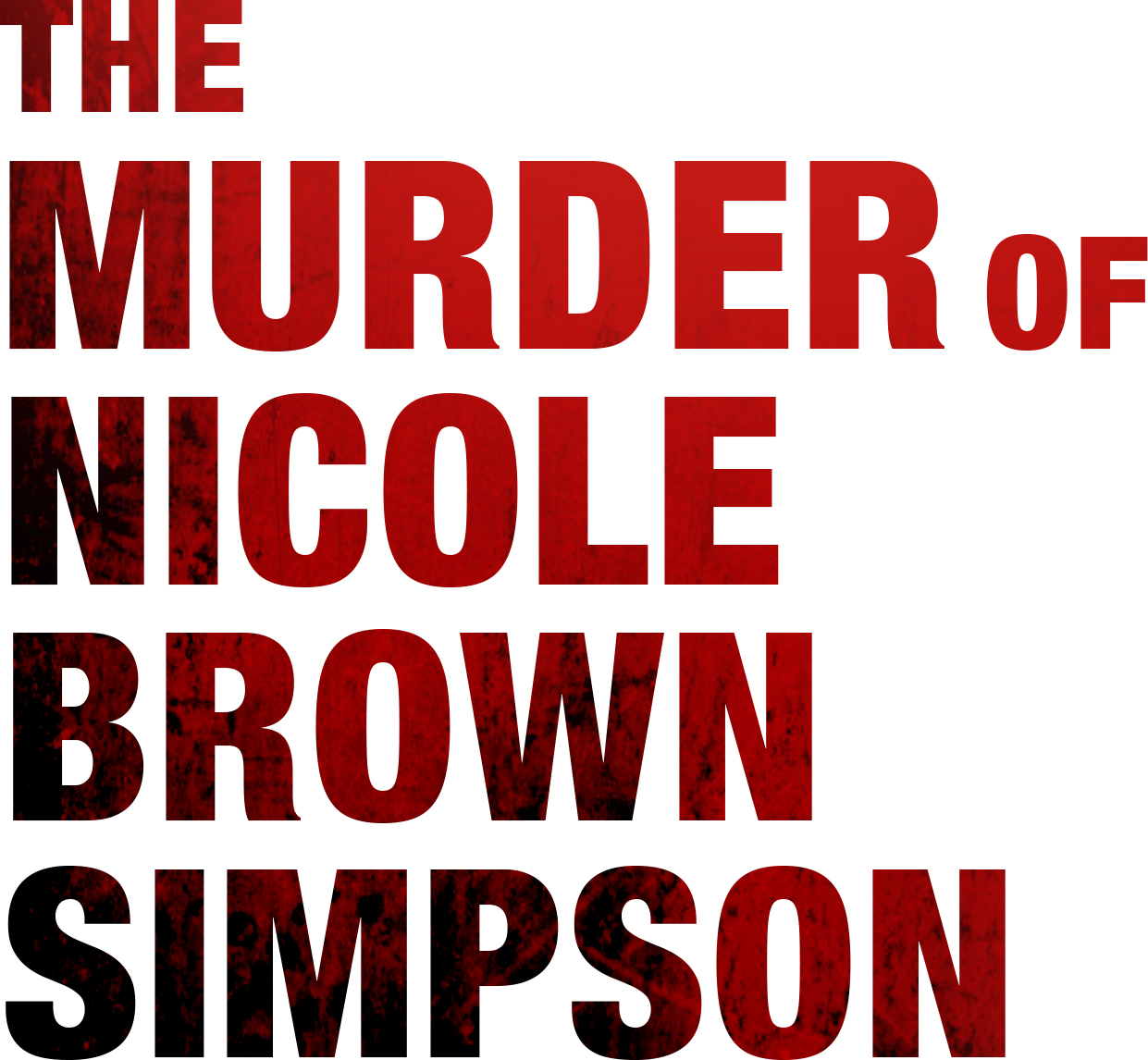 The Murder of Nicole Brown Simpson Logo