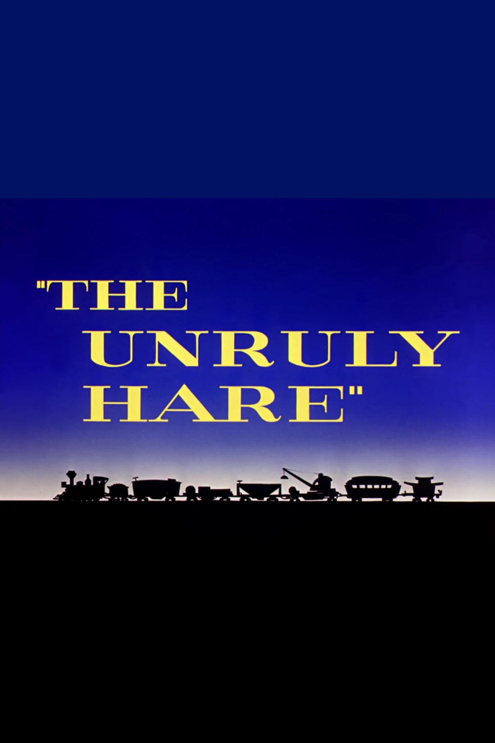 The Unruly Hare