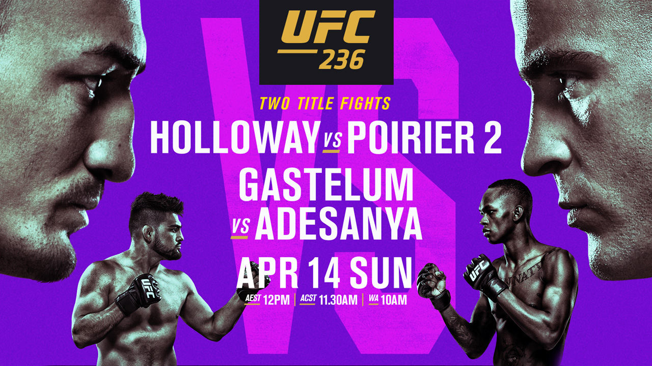 UFC 236: Holloway vs. Poirier 2