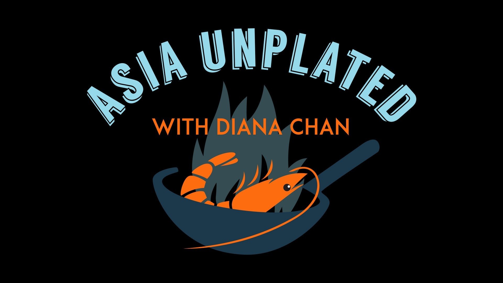 Asia Unplated with Diana Chan
