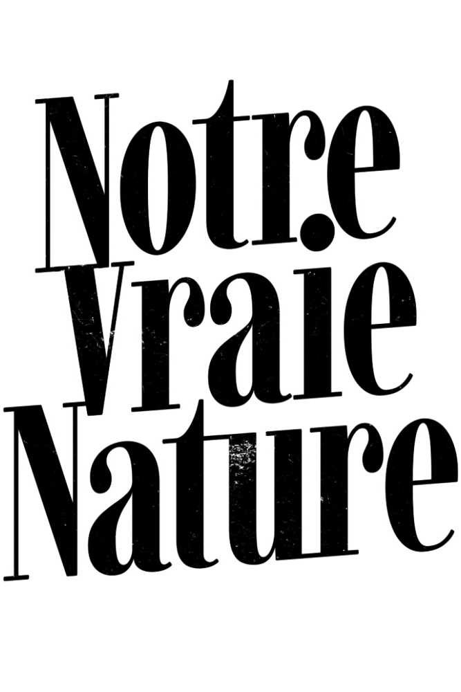 Notre vraie nature - Season 1