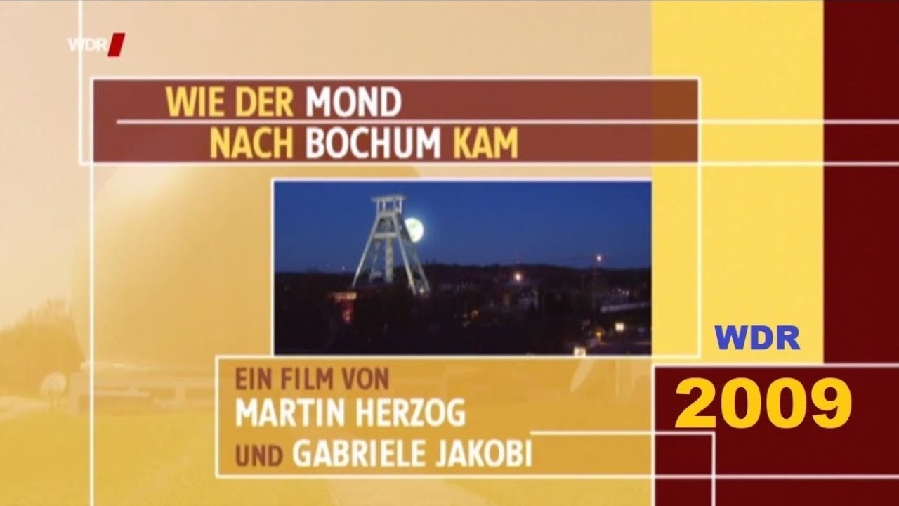 Imagem do Filme Wie der Mond nach Bochum kam