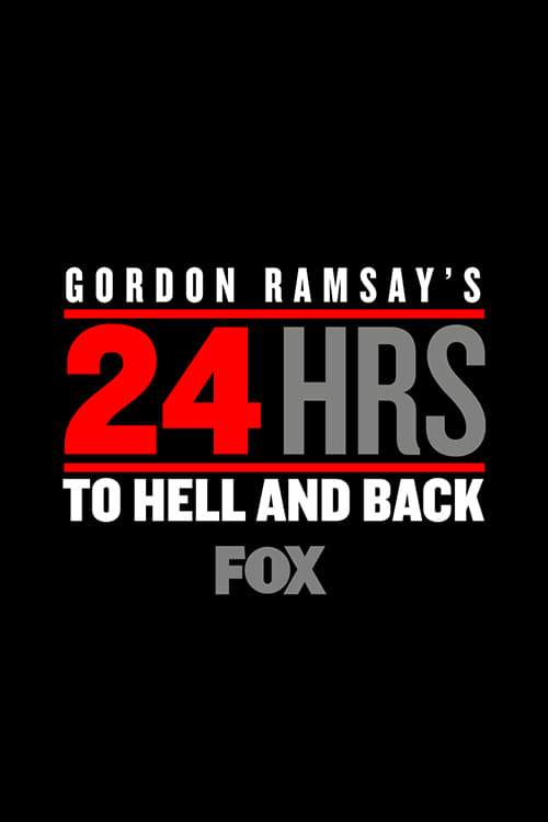 Gordon Ramsay's 24 Hours to Hell and Back Poster