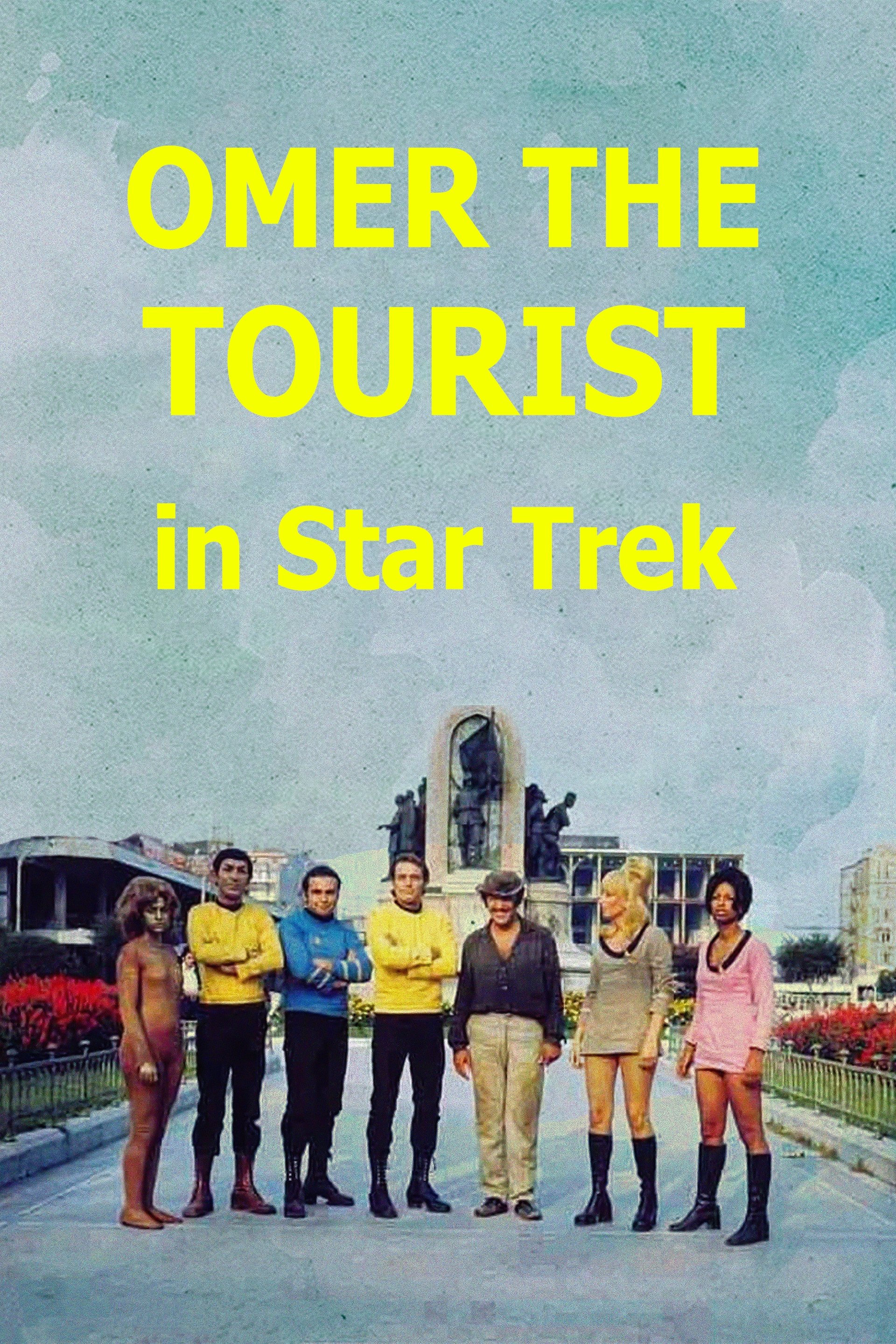 Omer the Tourist in Star Trek