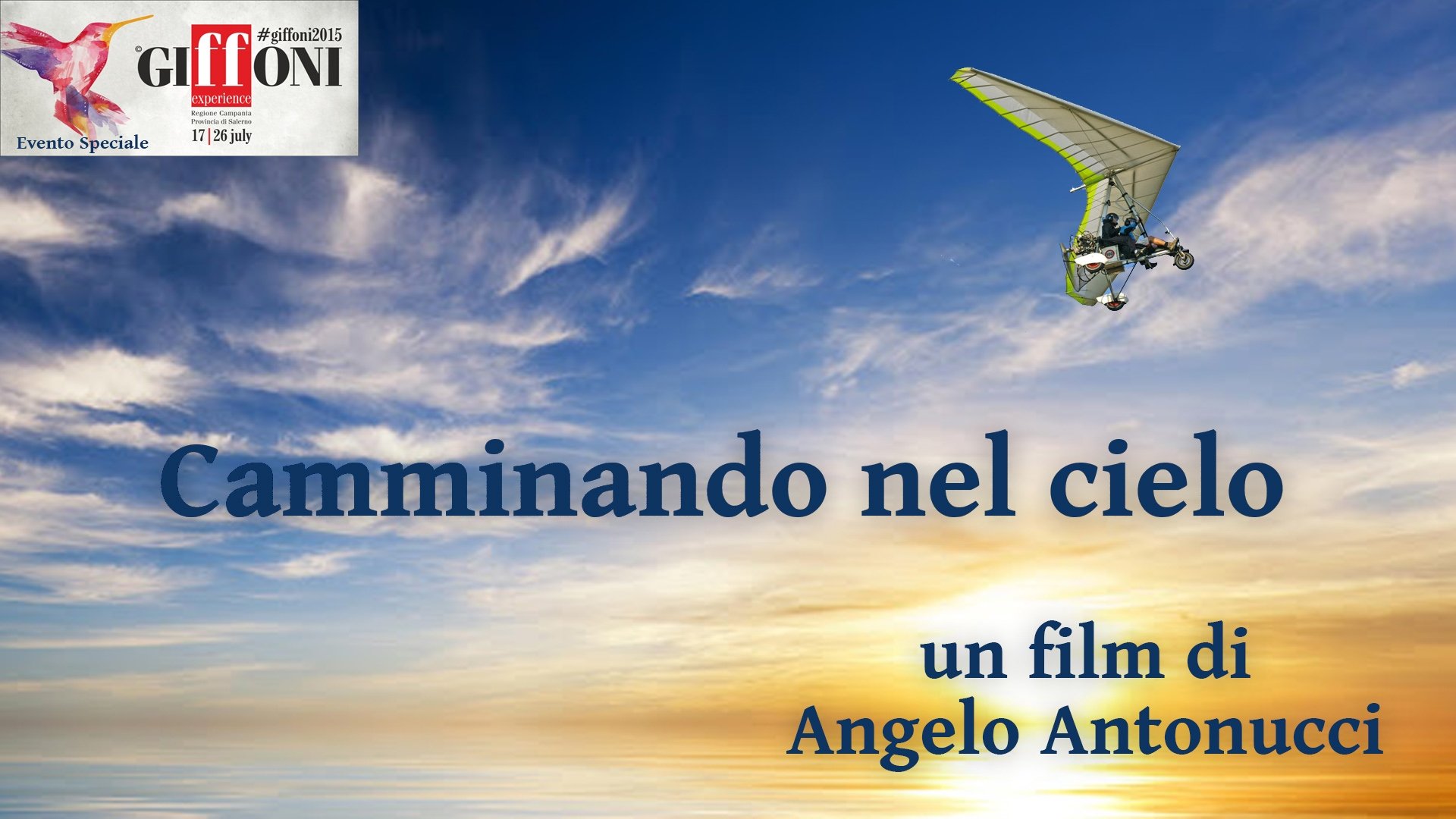 Camminando nel cielo (2015)
