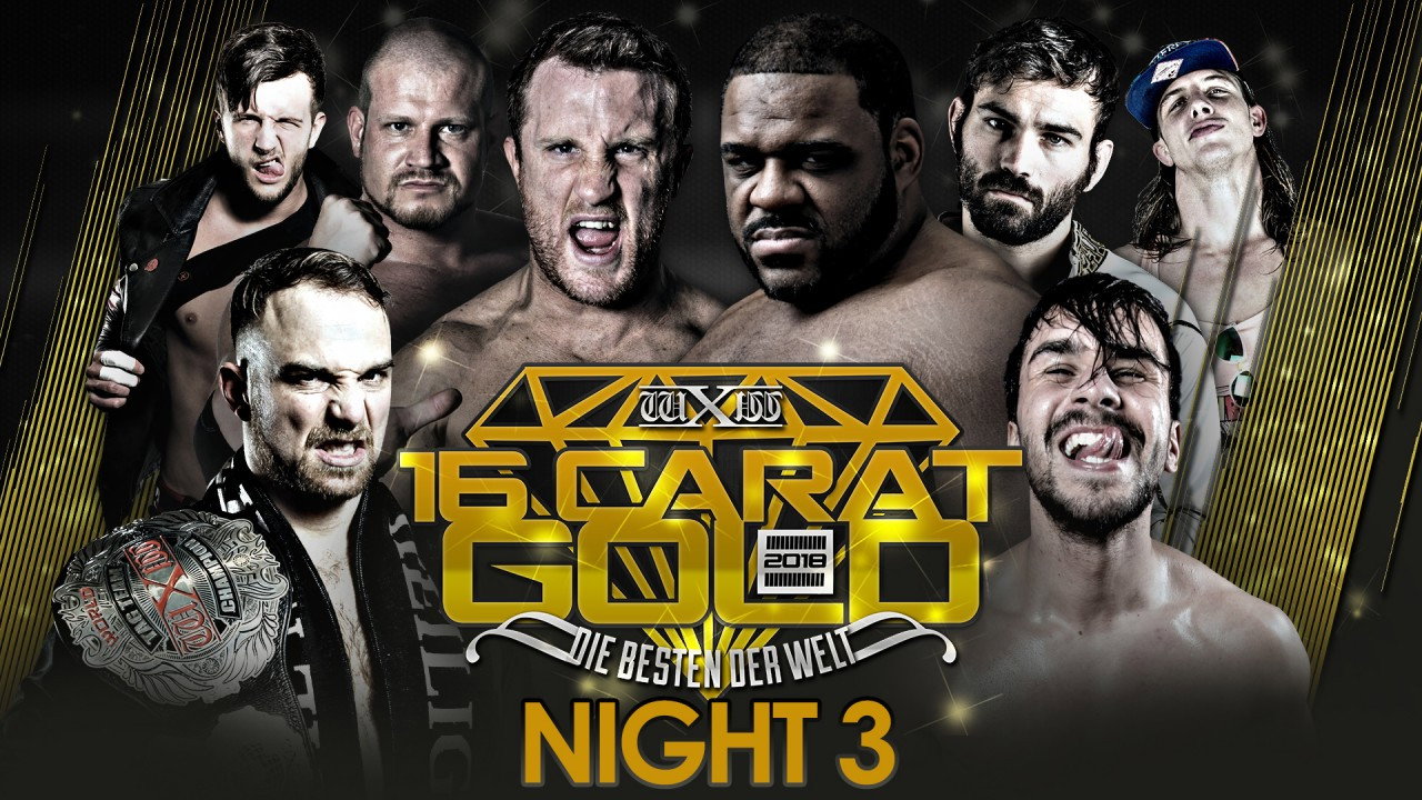 wXw 16 Carat Gold 2018 Night 3