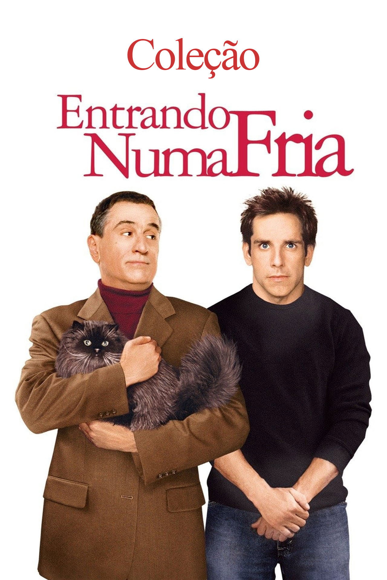 Entrando Numa Fria: Coleção