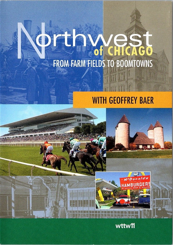 Northwest of Chicago: From Farm Fields to Boomtowns