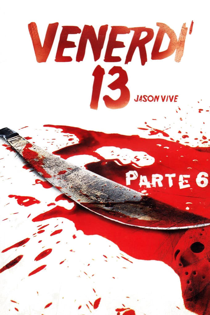 Friday the 13th Part VI: Jason Lives