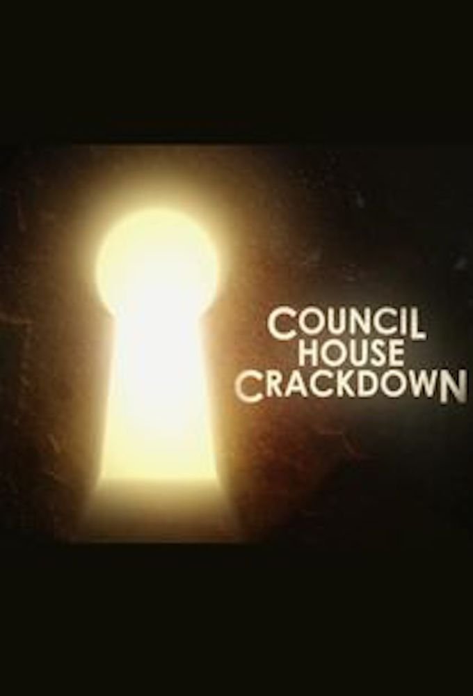 Council House Crackdown