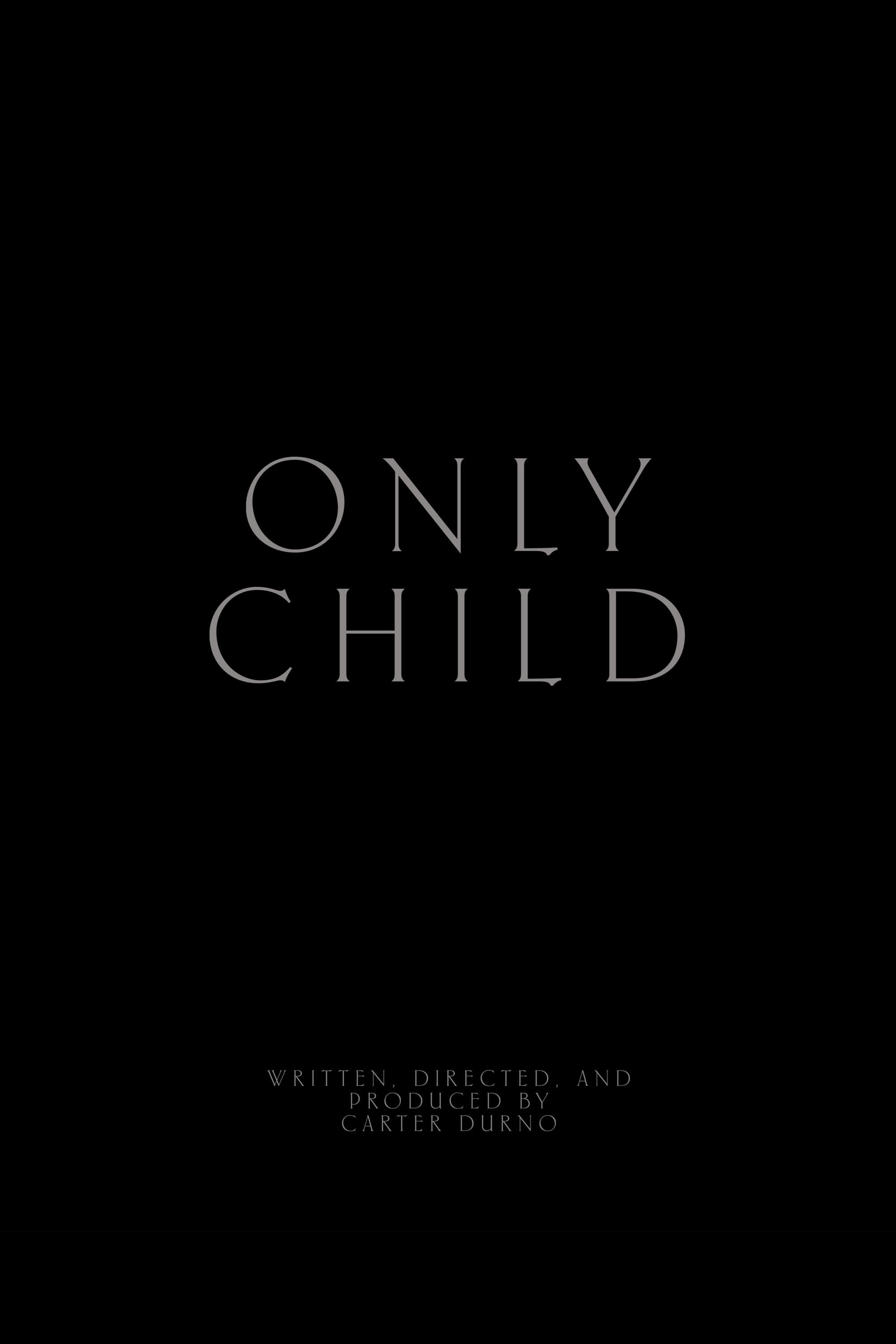 Only Child