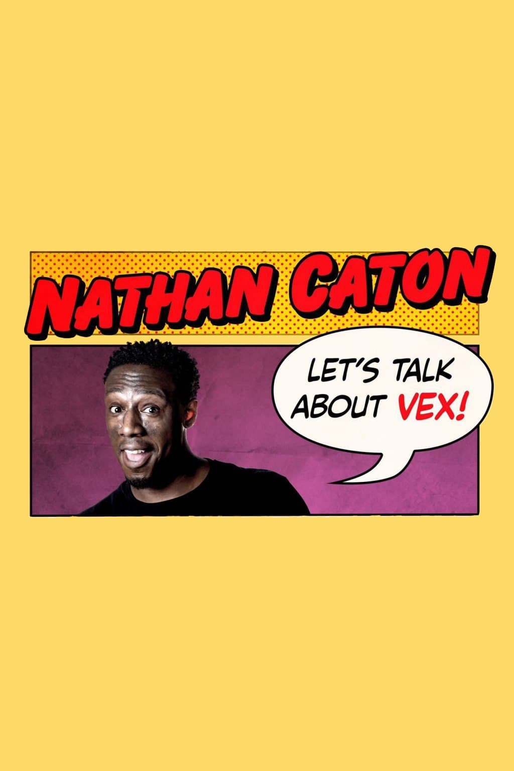 Nathan Caton - Let's Talk About Vex Nathan Caton - Let's Talk About Vex