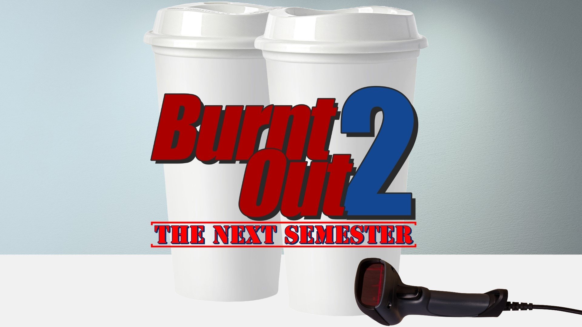 Burnt Out 2: The Next Semester ()