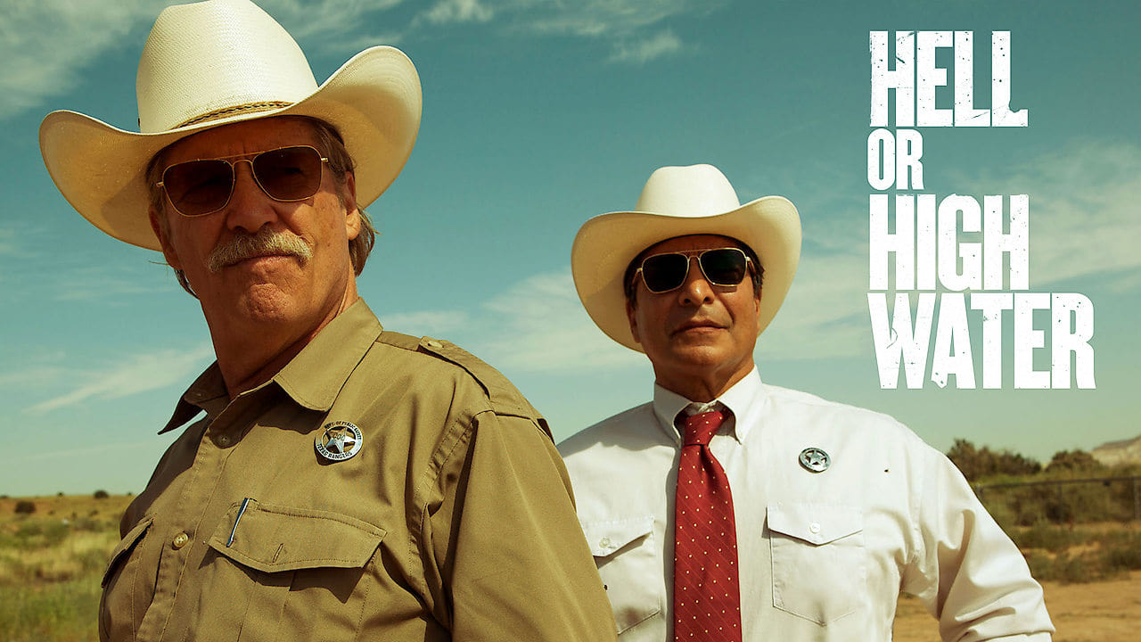 Hell or High Water (2016)