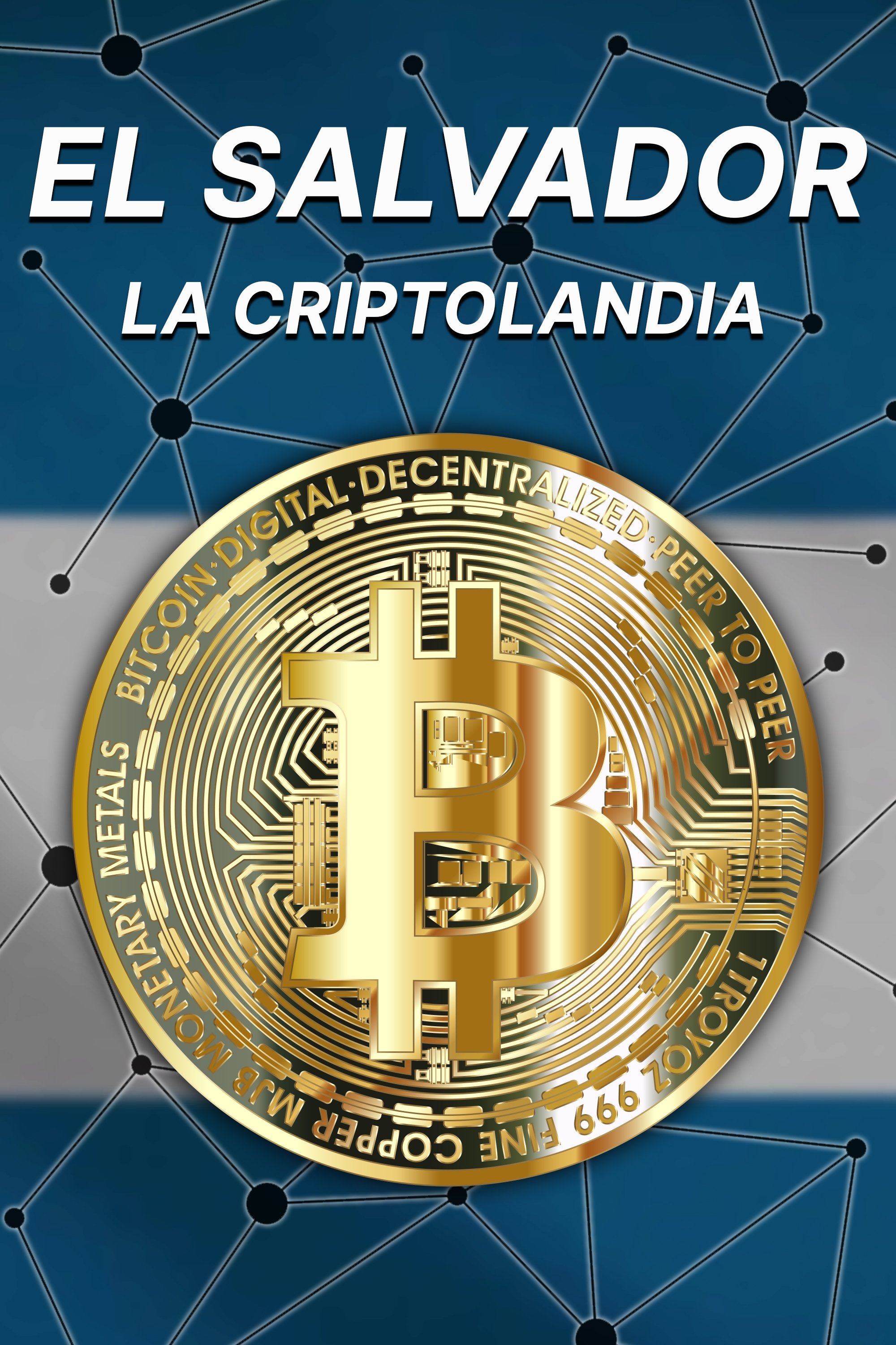 El Salvador - The Road to Bitcoin on FREECABLE TV