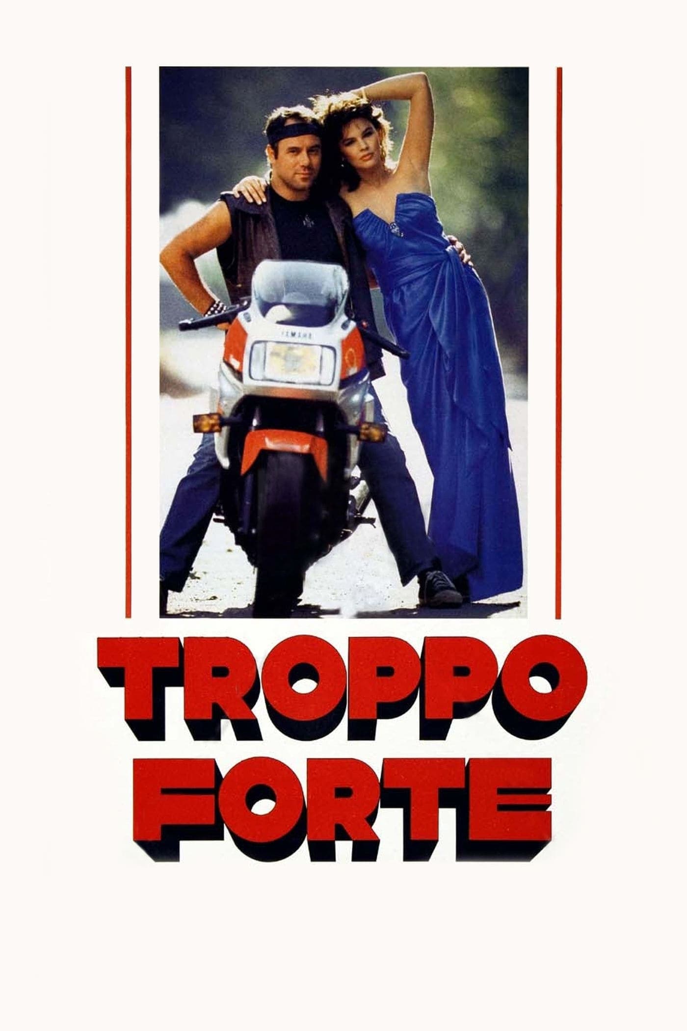 Affiche du film Troppo forte 137139