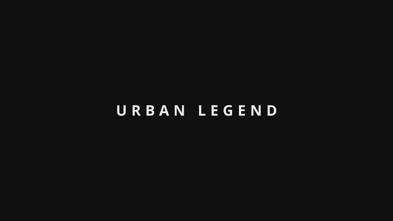 Urban Legend