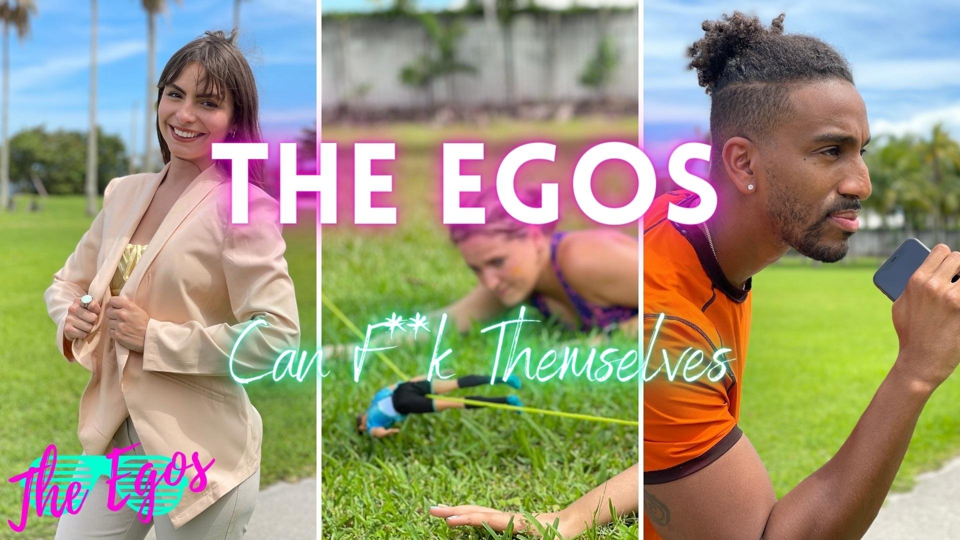 The Egos