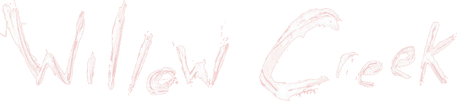 Willow Creek
