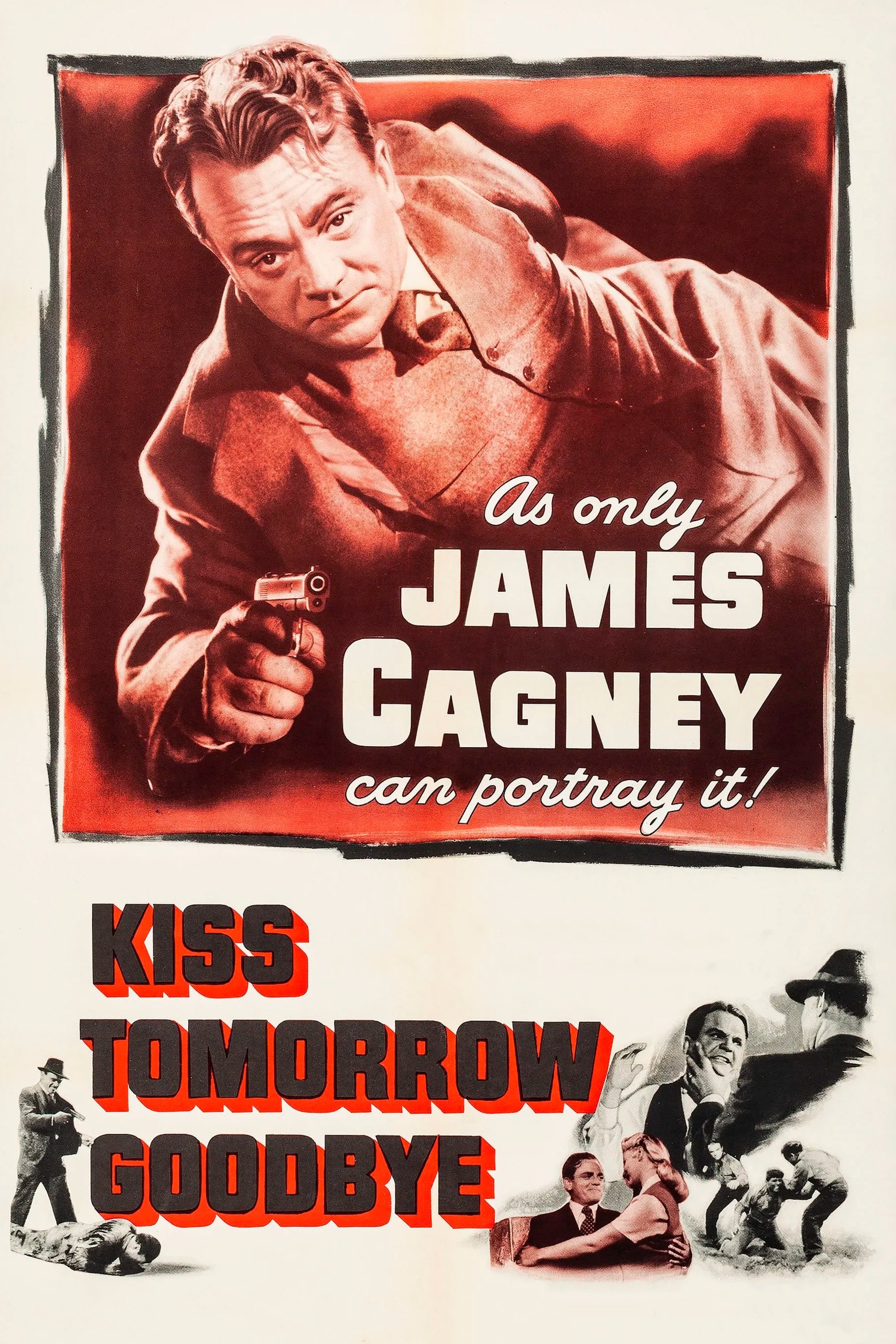 Kiss Tomorrow Goodbye