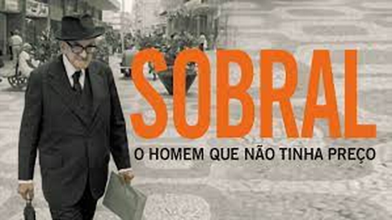 Sobral: O Homem Que Não Tinha Preço (2013)