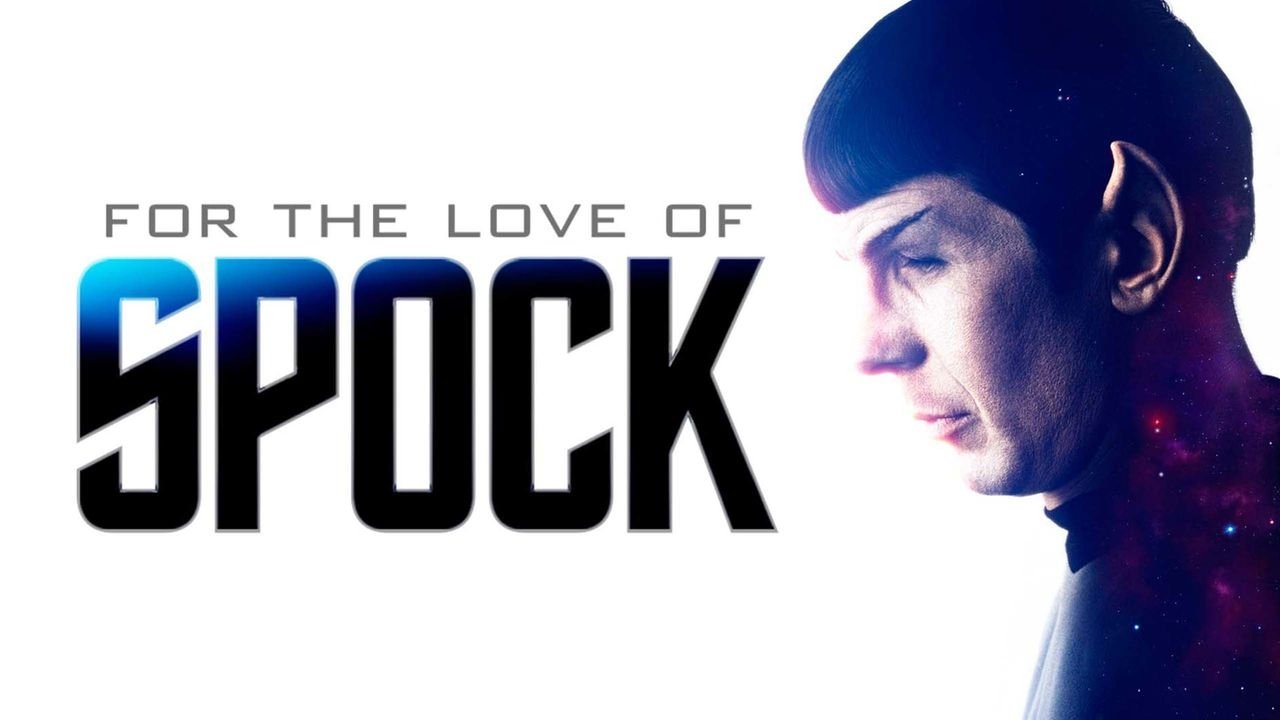 For the Love of Spock