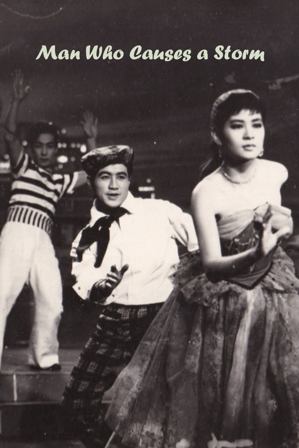 Man Who Causes a Storm