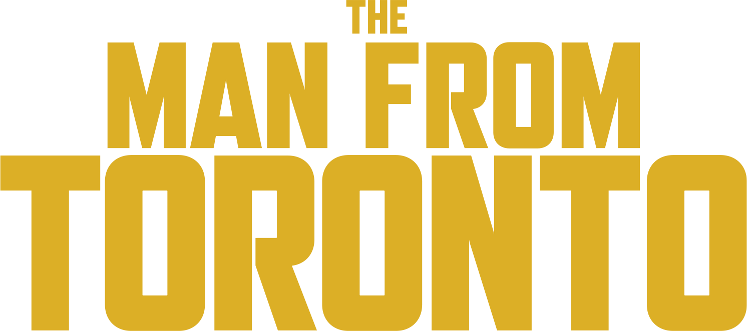 The Man from Toronto