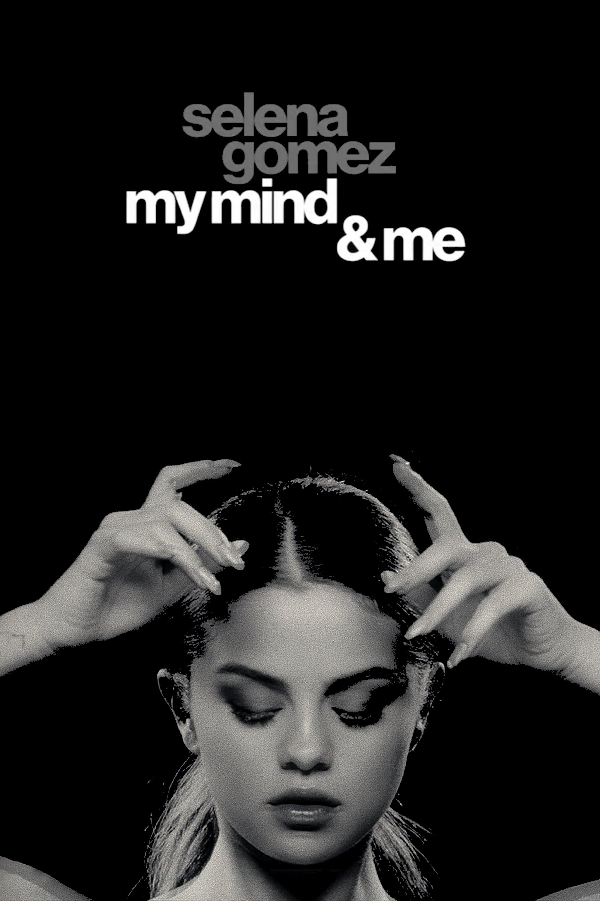 Selena Gomez: My Mind & Me