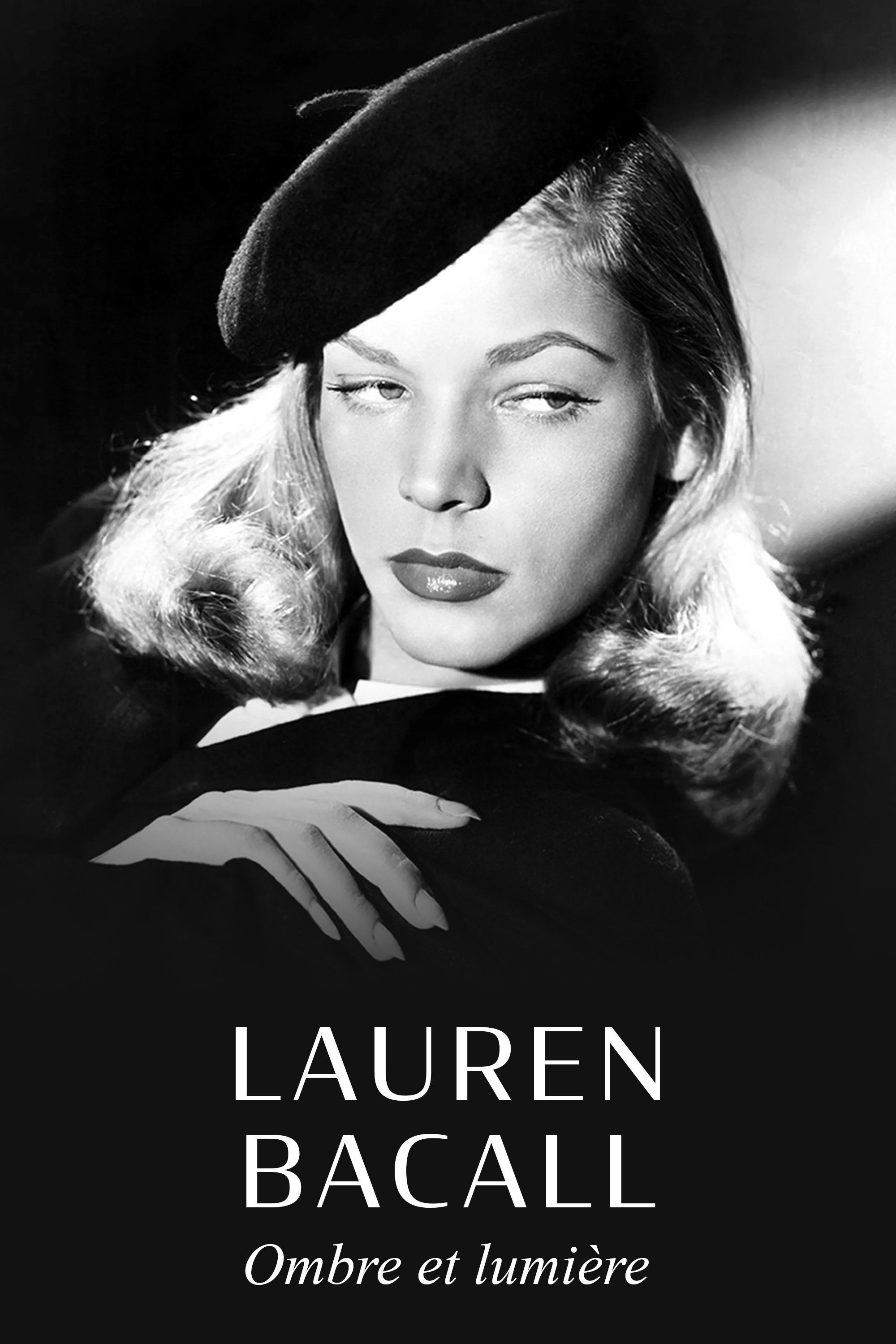 Lauren Bacall, ombre et lumi&egrave;re
