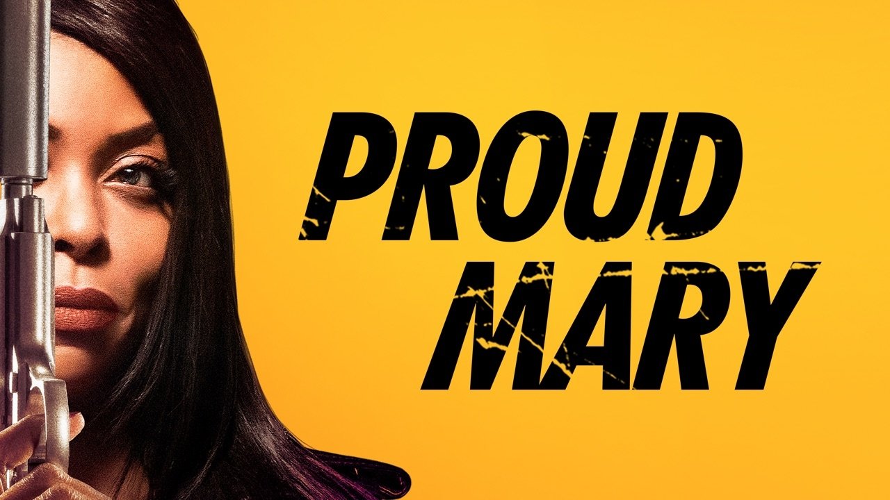 Proud Mary (2018)