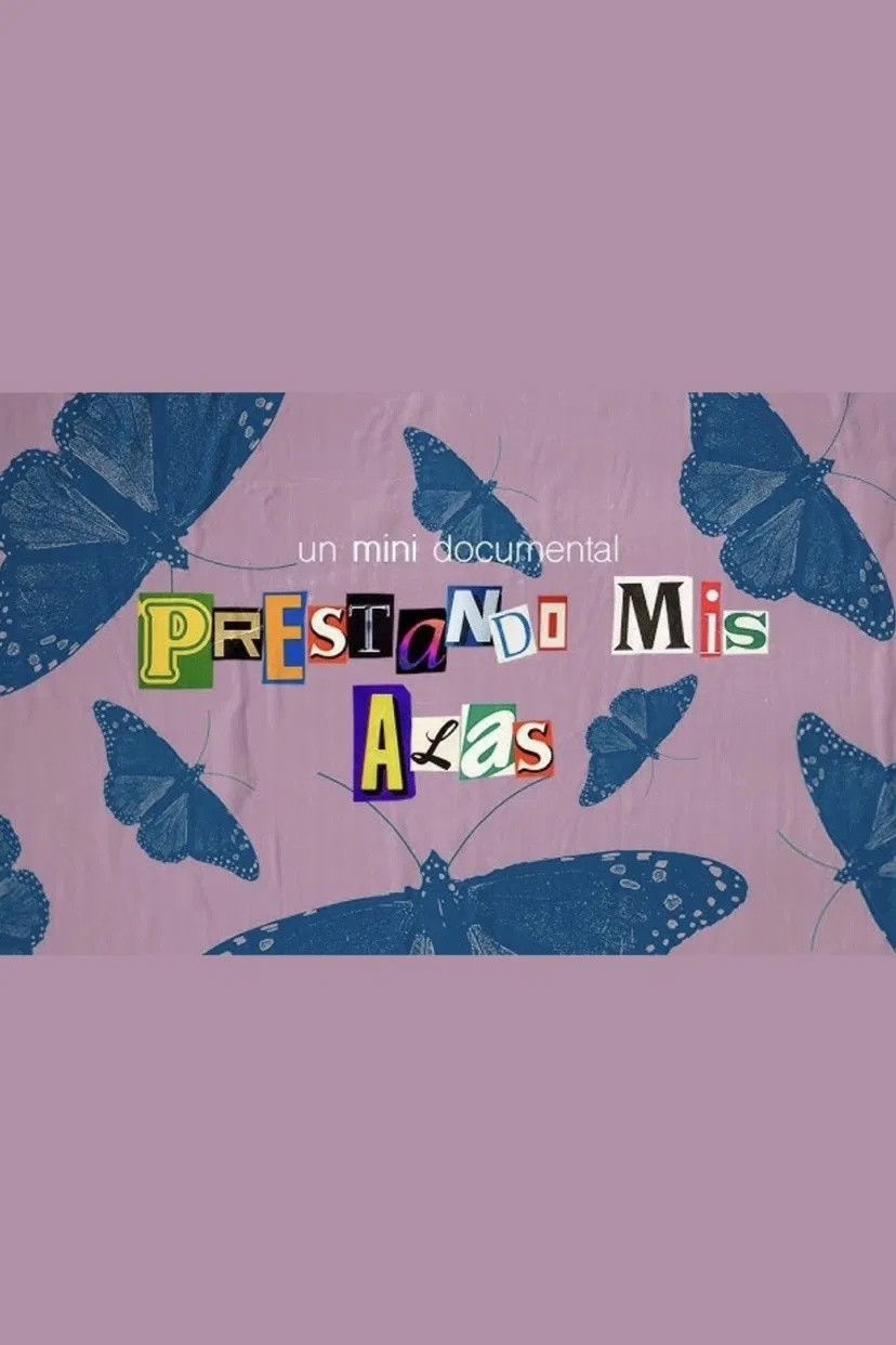 Poster for Lending My Wings: A mini documentary