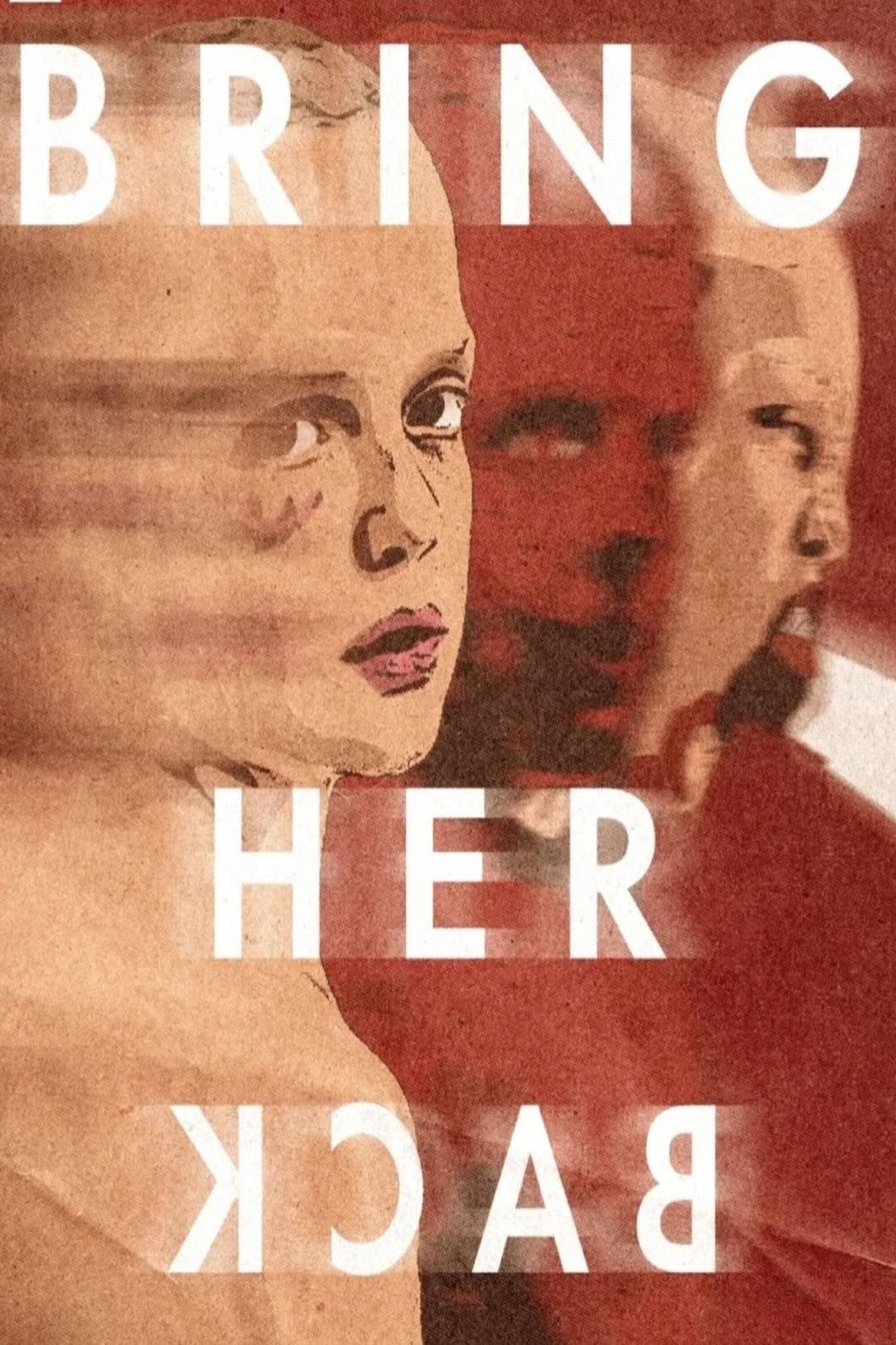 Bring Her Back