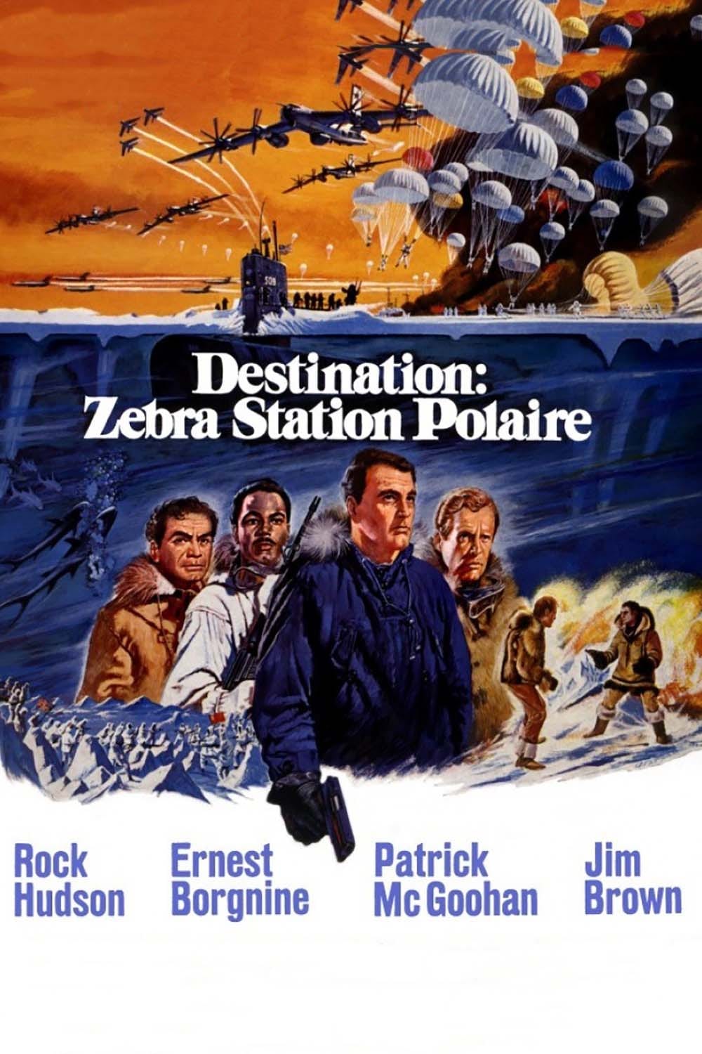 Affiche du film Destination : Zebra, Station Polaire 26342