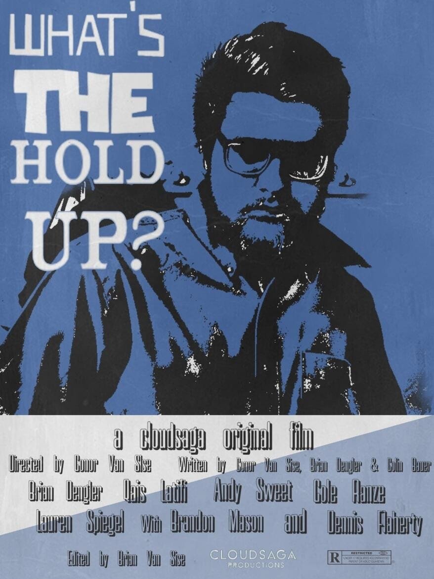 What's the Hold Up?