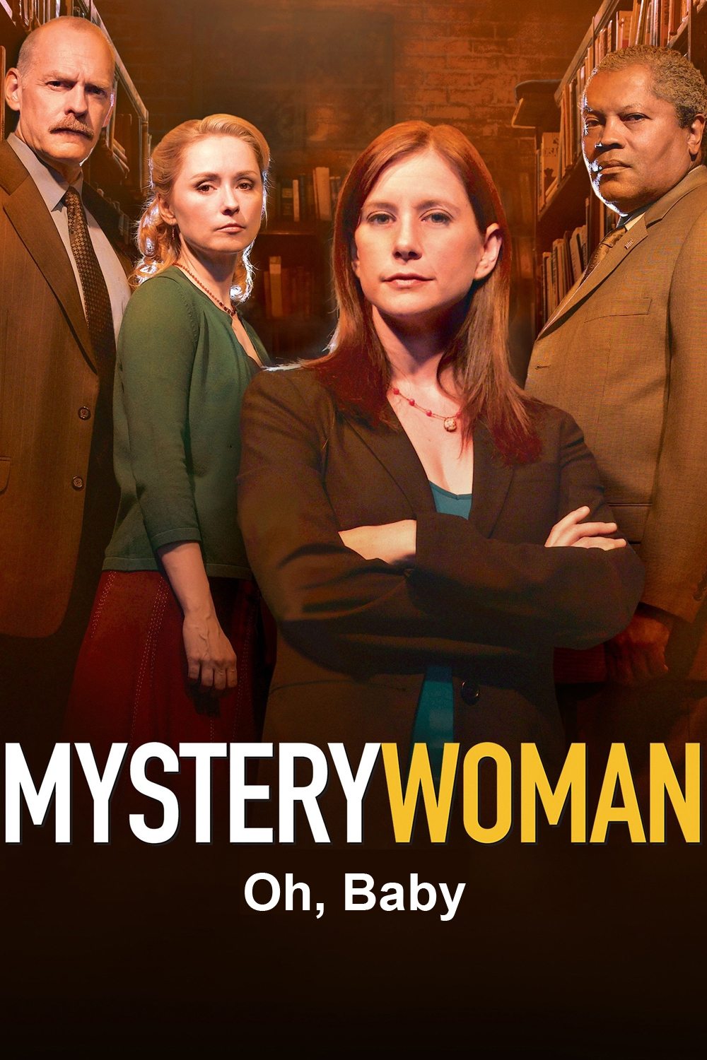 Mystery Woman: Oh Baby