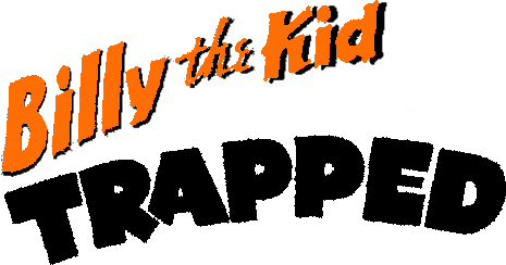 Billy the Kid Trapped Logo