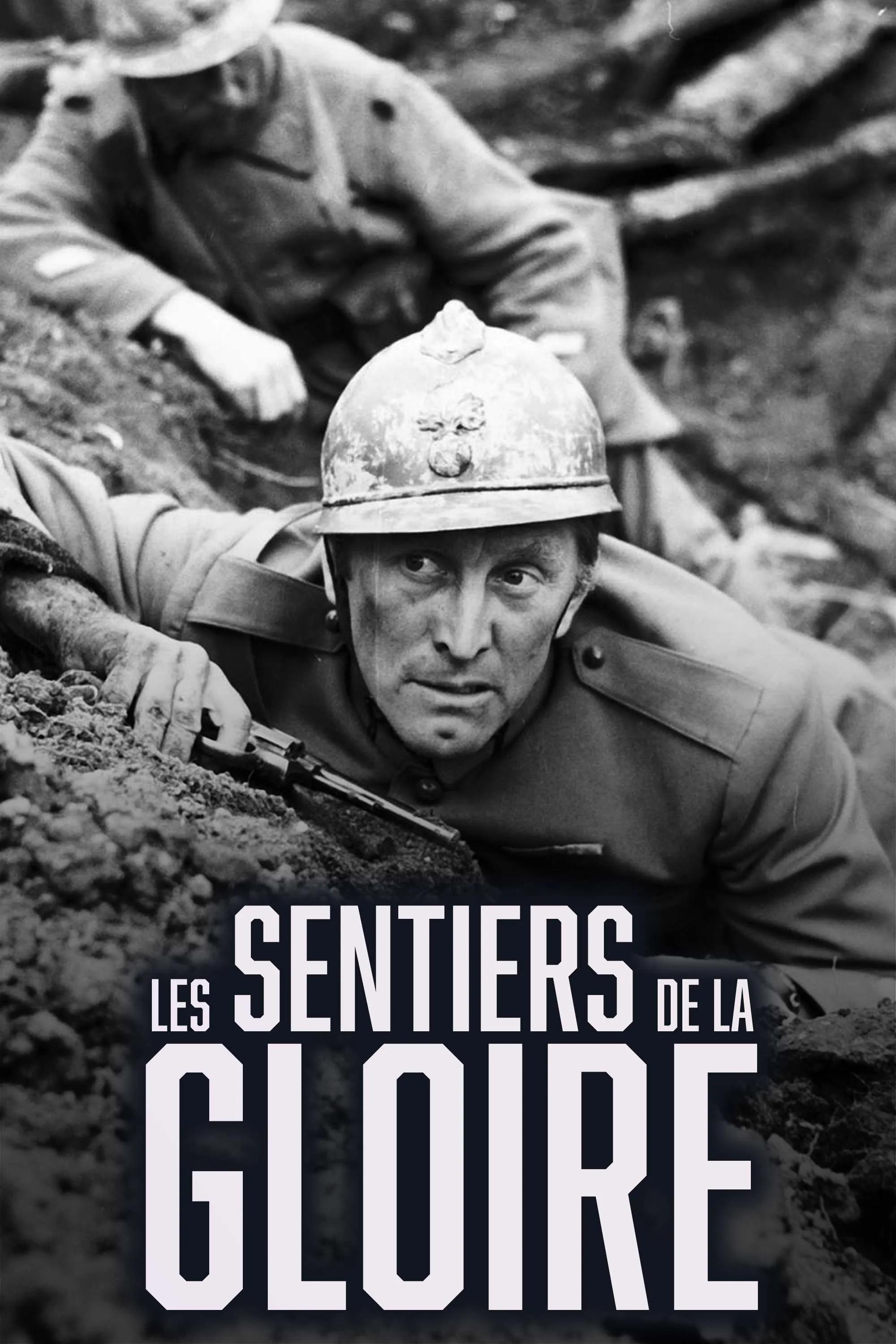LES SENTIERS DE LA GLOIRE