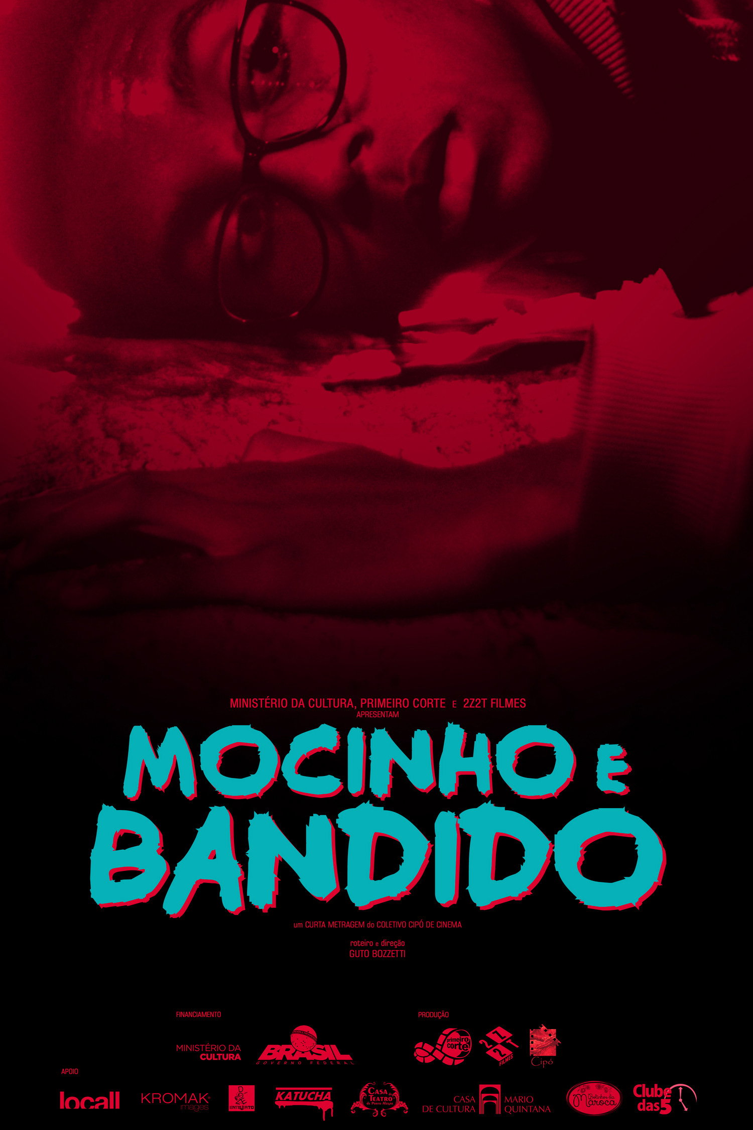 Mocinho e Bandido (2018) - Guto Bozzetti Credit Poster