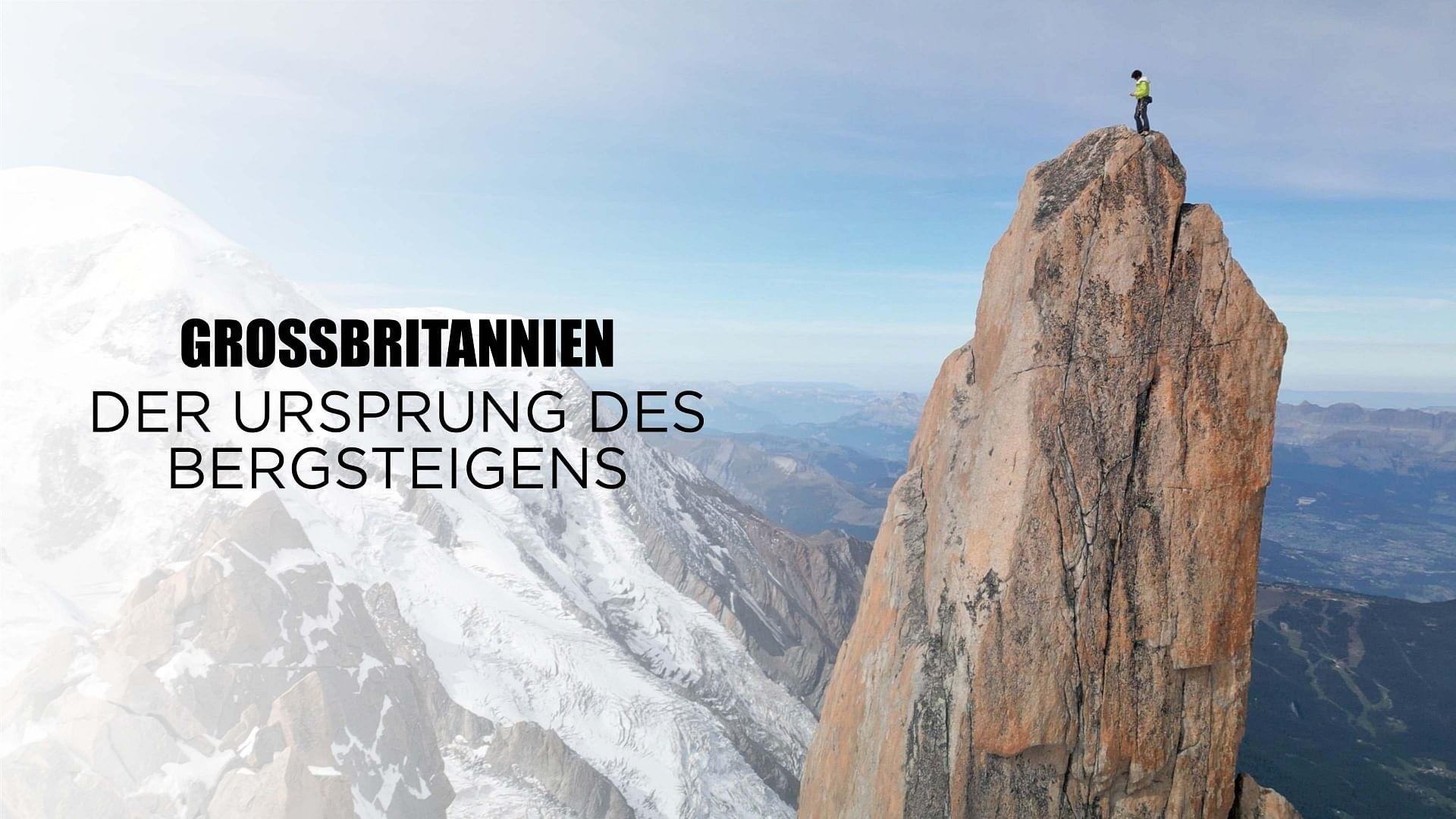 Great Britain, Journey To The Sources of Mountaineering