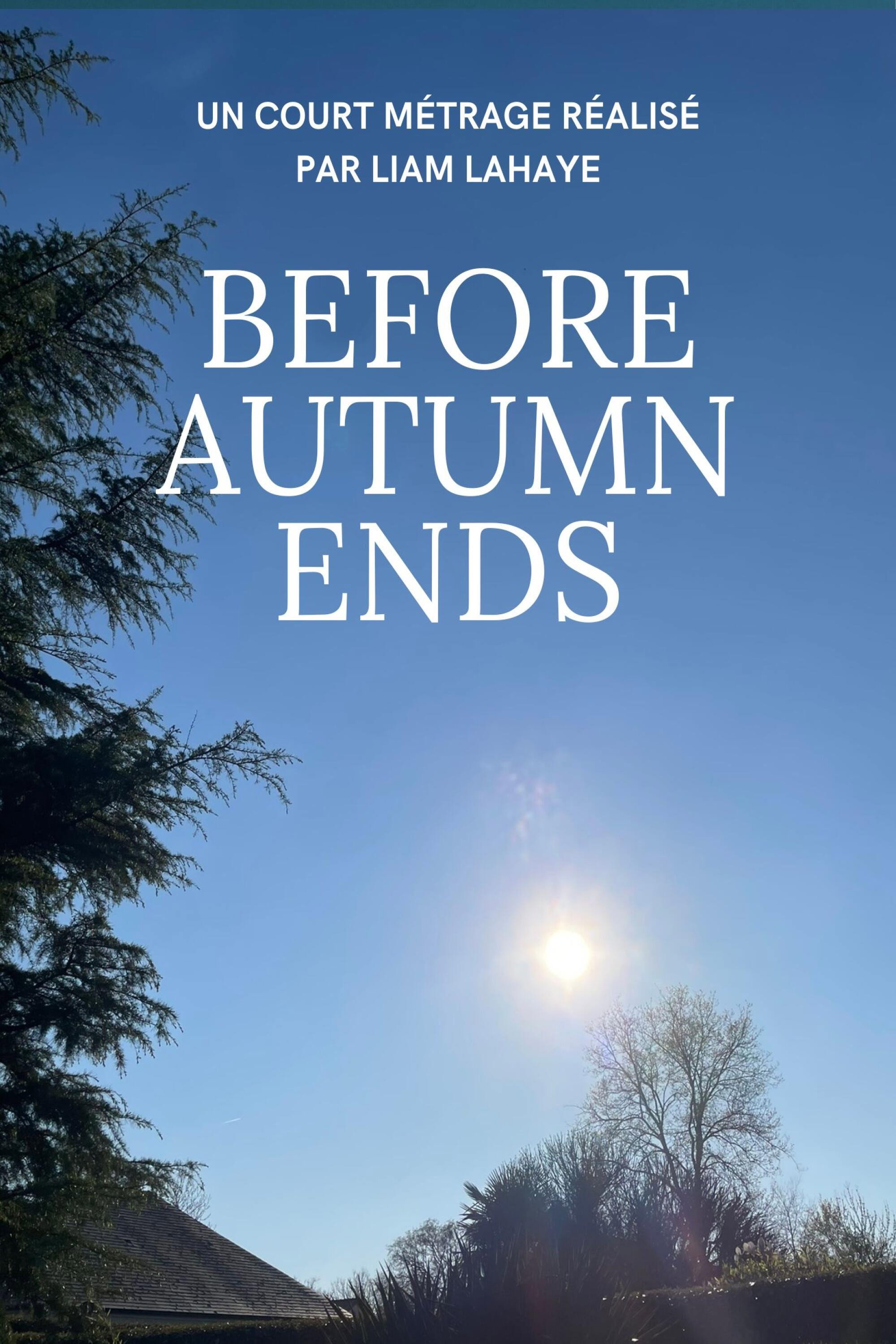 Before Autumn Ends