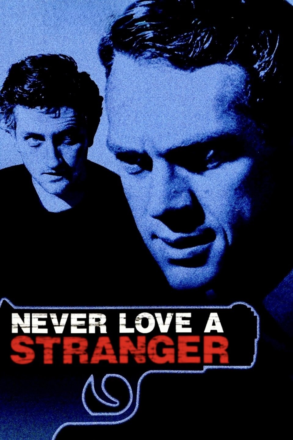 Never Love a Stranger