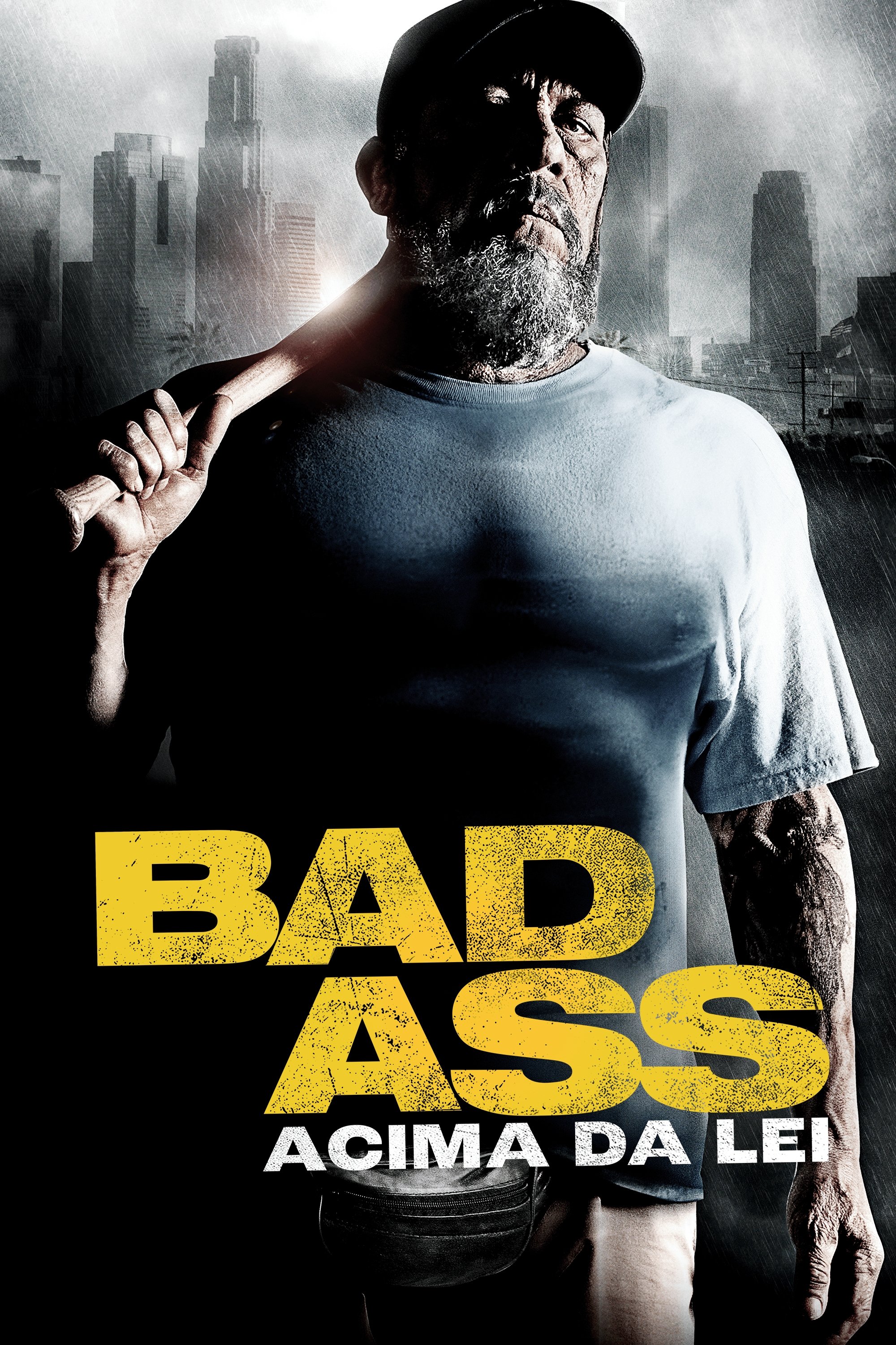 Bad Ass: Acima da Lei Bad Ass: Acima da Lei