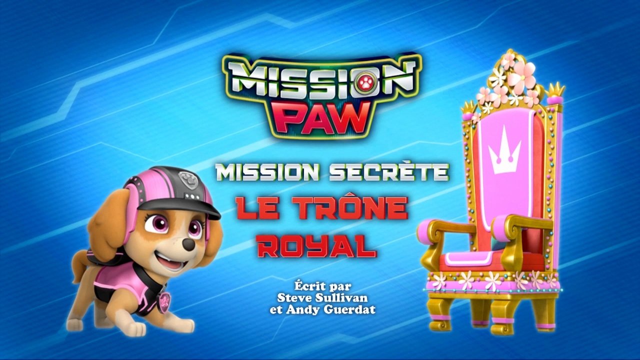 La Pat' Patrouille - Mission Secrète : Le Trône royal