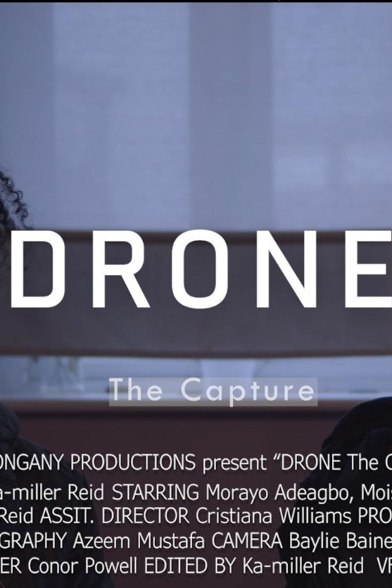 Drone the Capture Drone the Capture