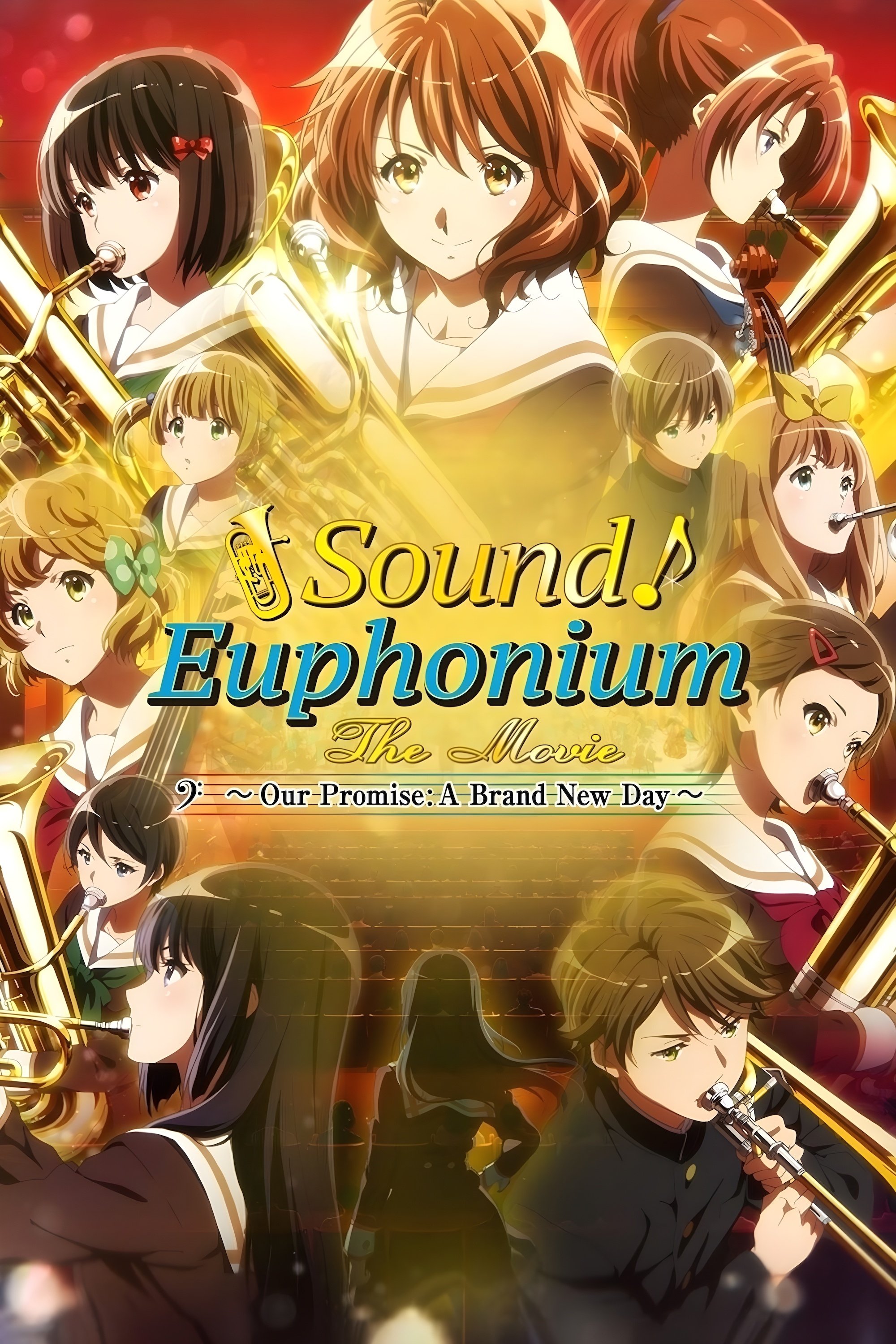 Sound! Euphonium the Movie – Our Promise: A Brand New Day