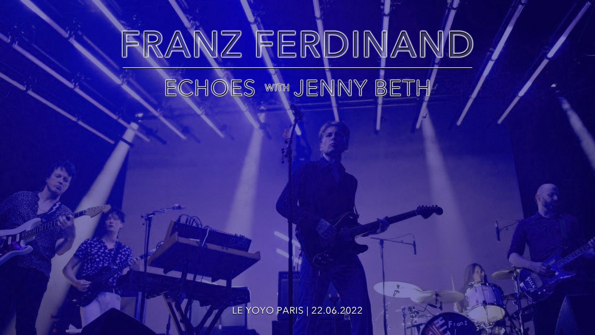 Franz Ferdinand | Echoes with Jehnny Beth (ARTE concerts) (2022)